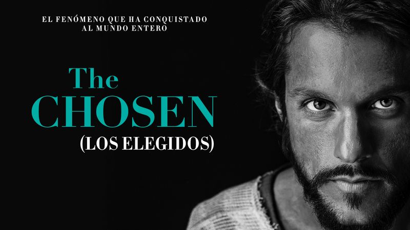 THE CHOSEN (LOS ELEGIDOS)