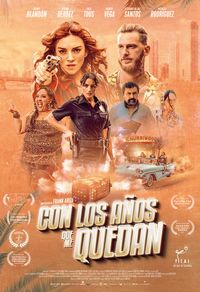 poster for CON LOS AÑOS QUE ME QUEDAN