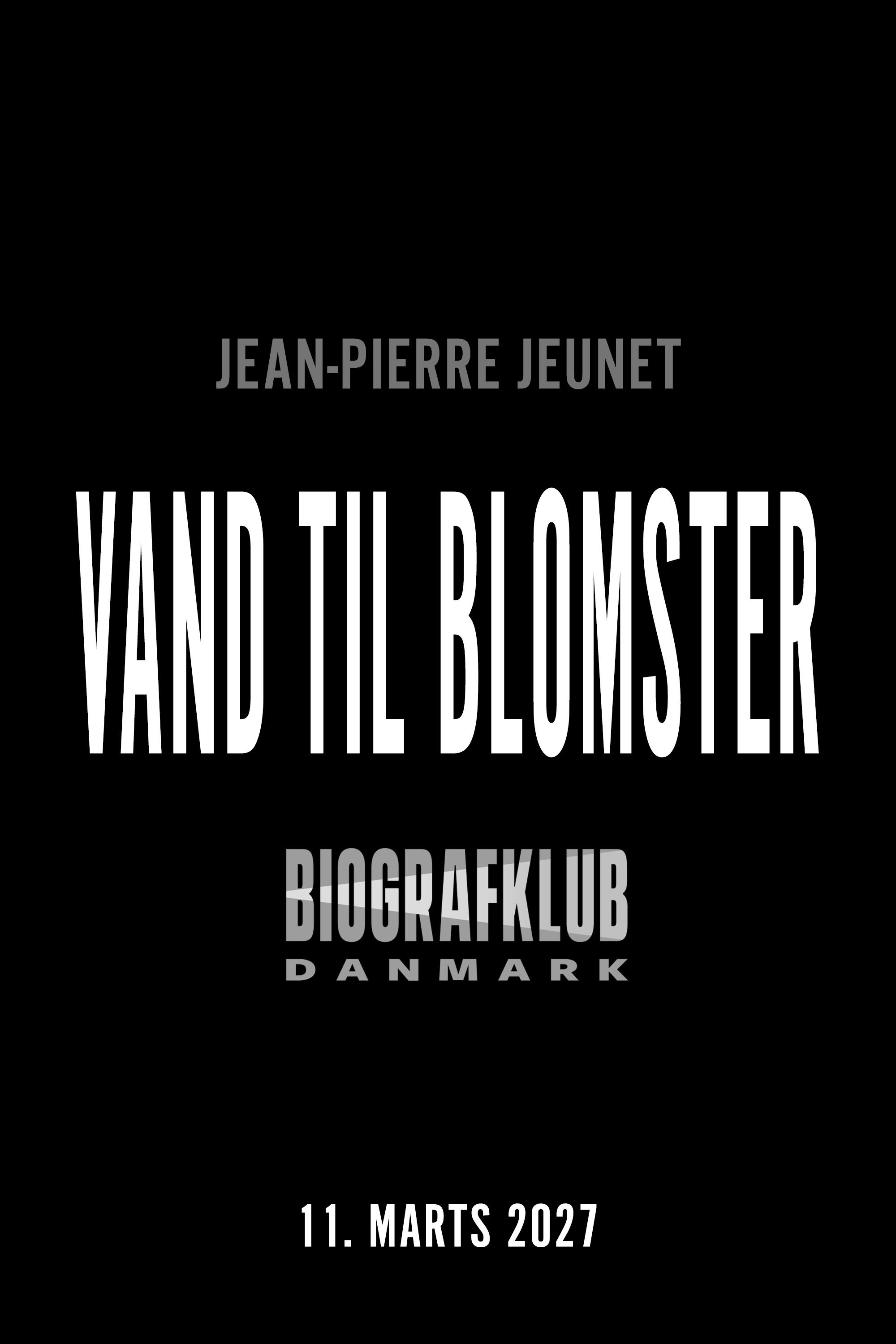 VAND TIL BLOMSTER poster image