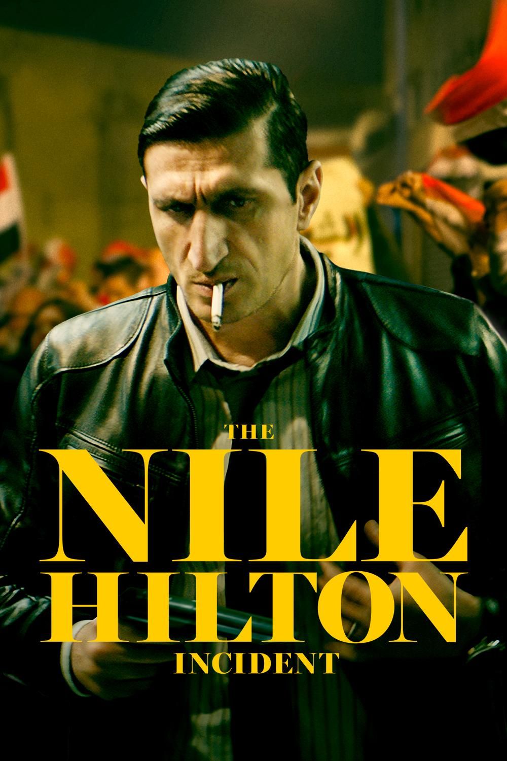 The Nile Hilton Incident poster image