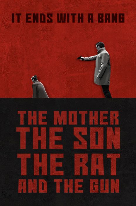 The Mother the Son the Rat and the Gun poster image