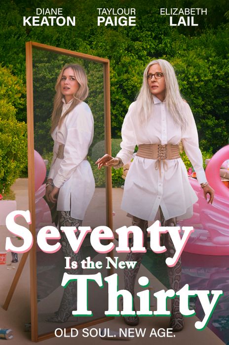 SEVENTY IS THE NEW THIRTY poster image