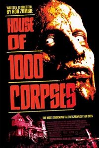 House of 1000 Corpses poster image