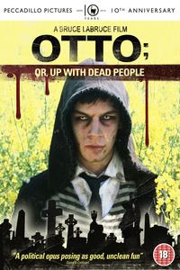 Otto; or, Up with Dead People poster image
