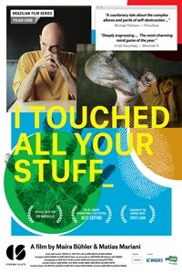 I Touched All Your Stuff poster image