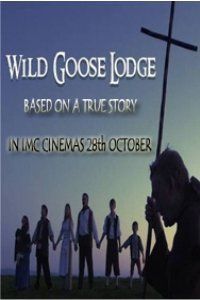 Wild Goose Lodge poster image