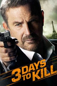 3 Days to Kill poster image