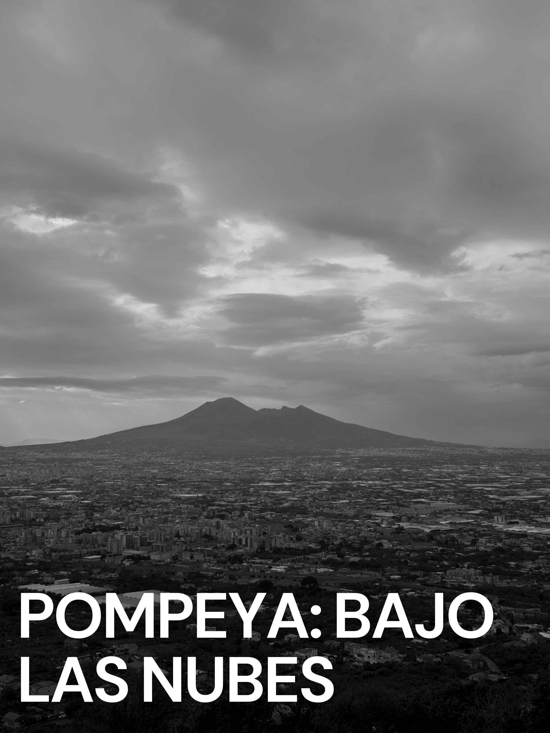 Pompeya: Bajo las nubes poster image