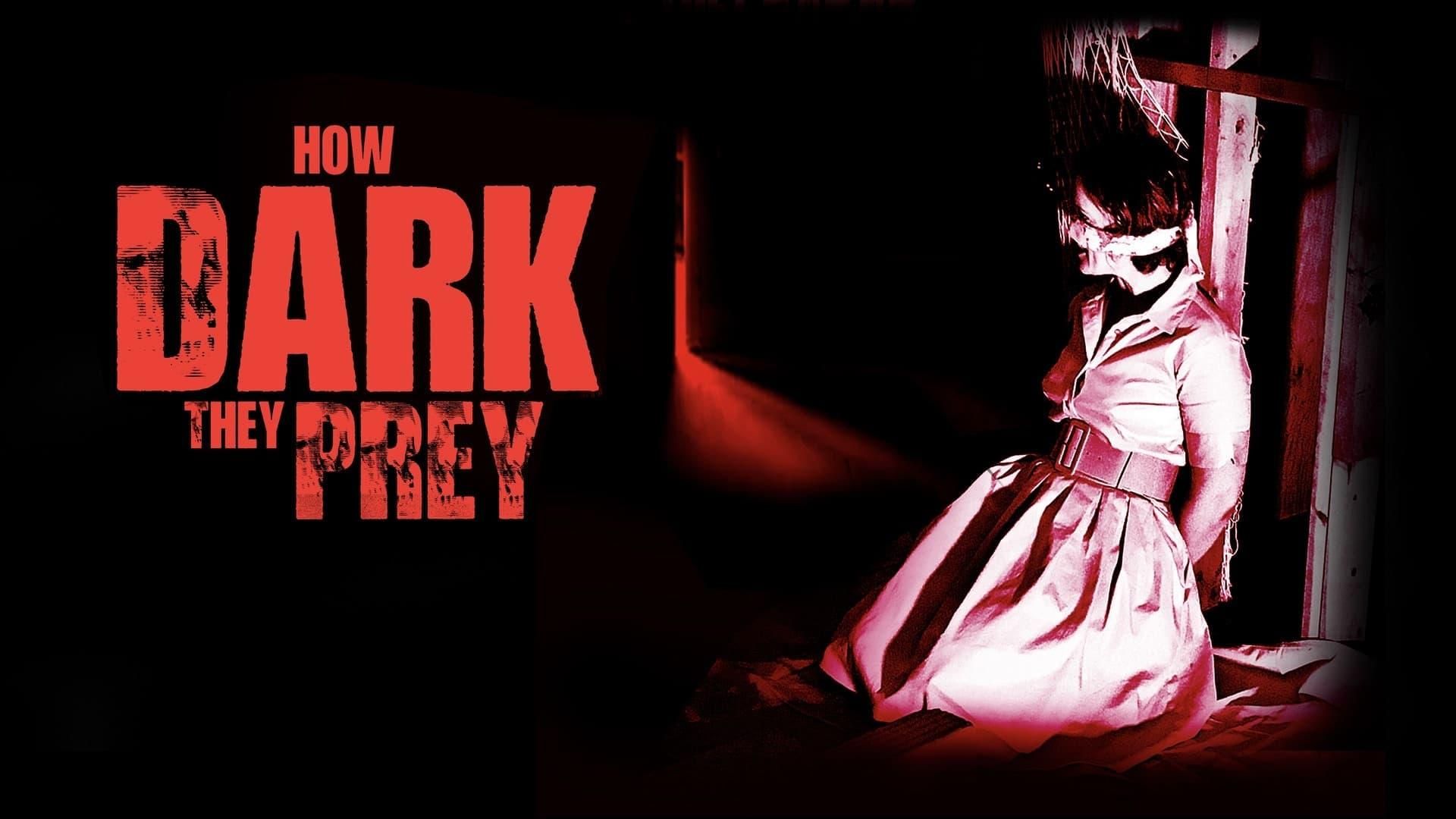 How Dark They Prey thumbnail