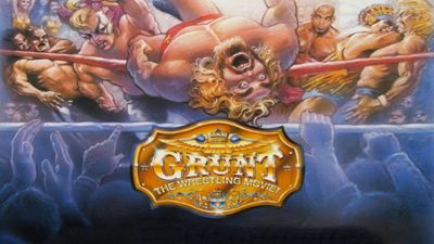 Grunt! The Wrestling Movie thumbnail