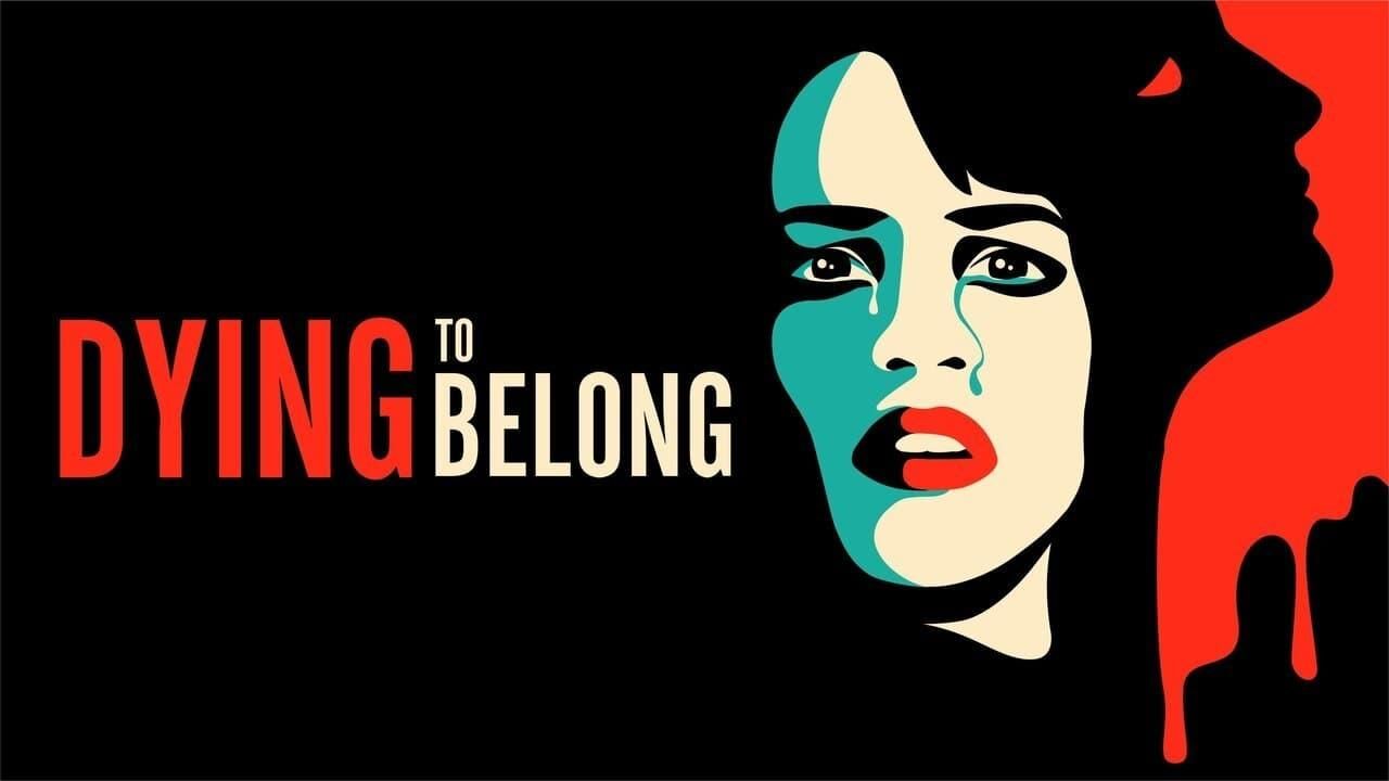 Dying to Belong thumbnail