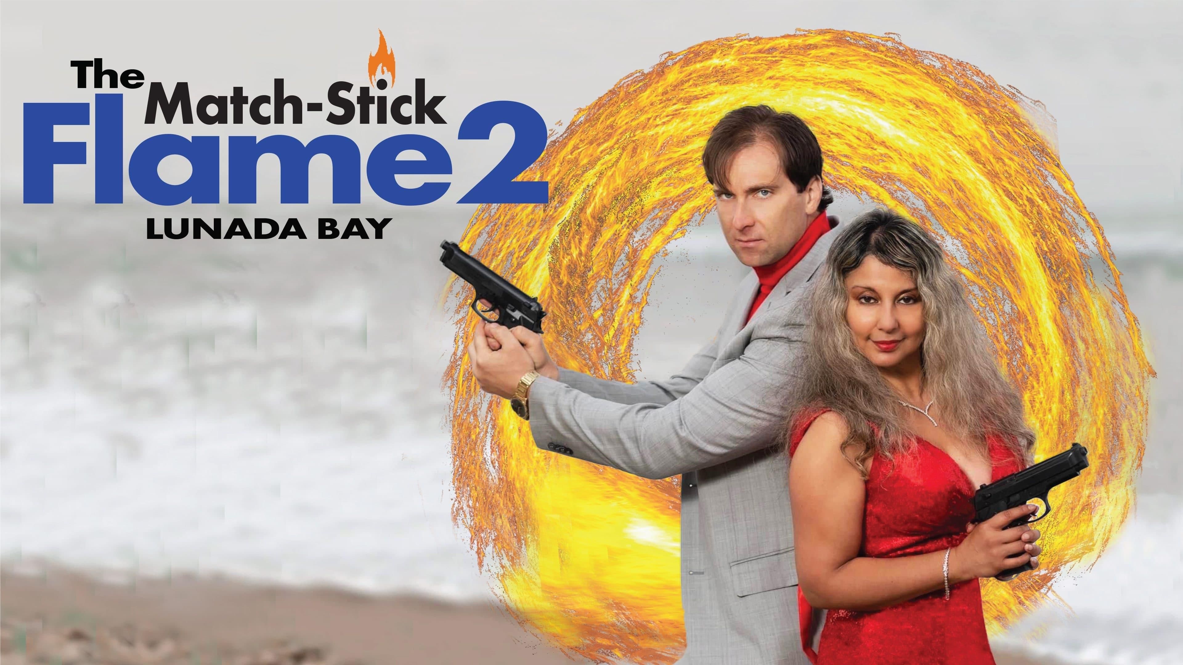 The Match-Stick Flame 2: Lunada Bay thumbnail