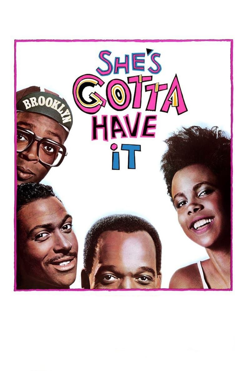 She's Gotta Have It poster image