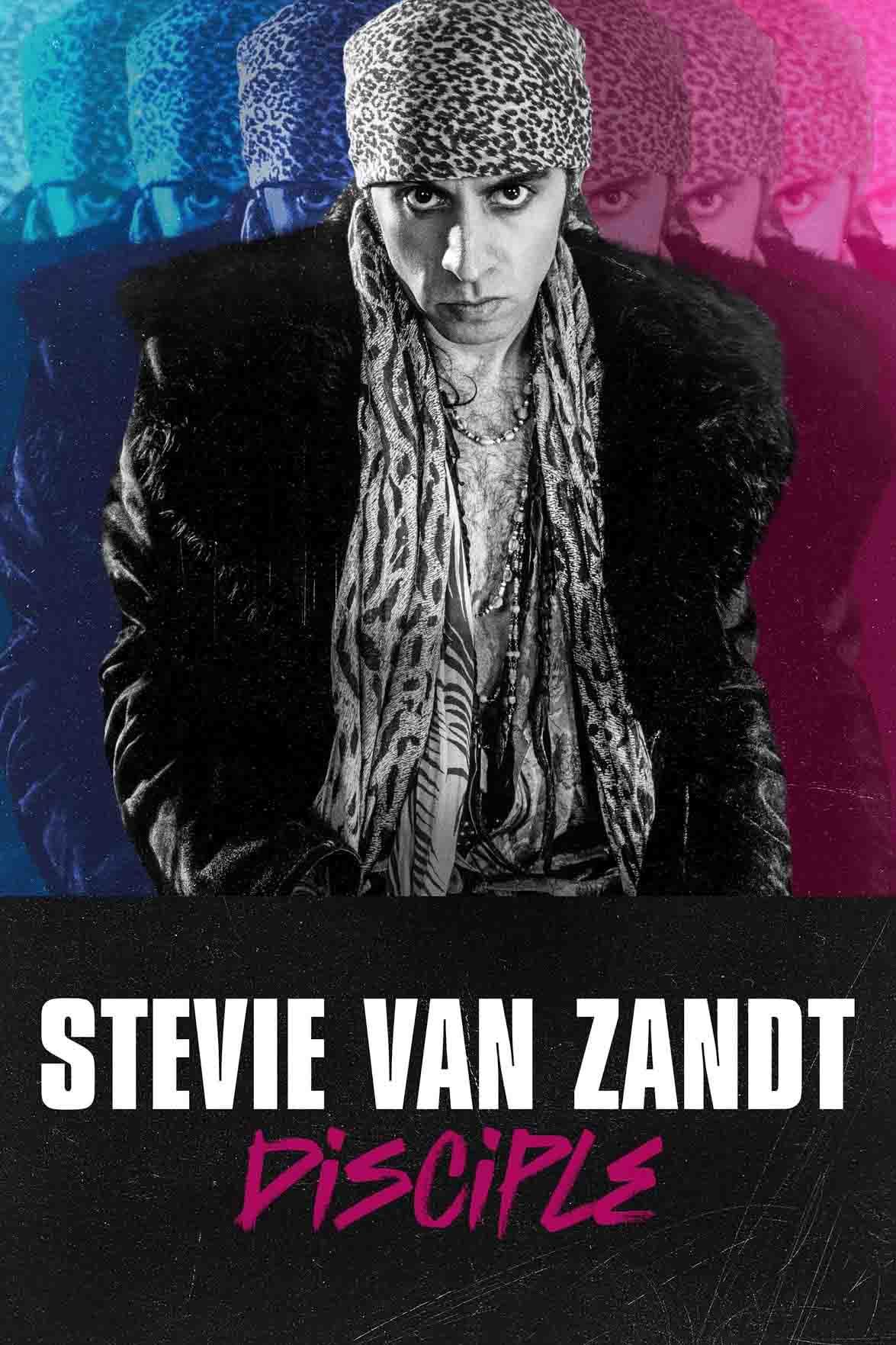 Stevie Van Zandt: Discípulo poster image