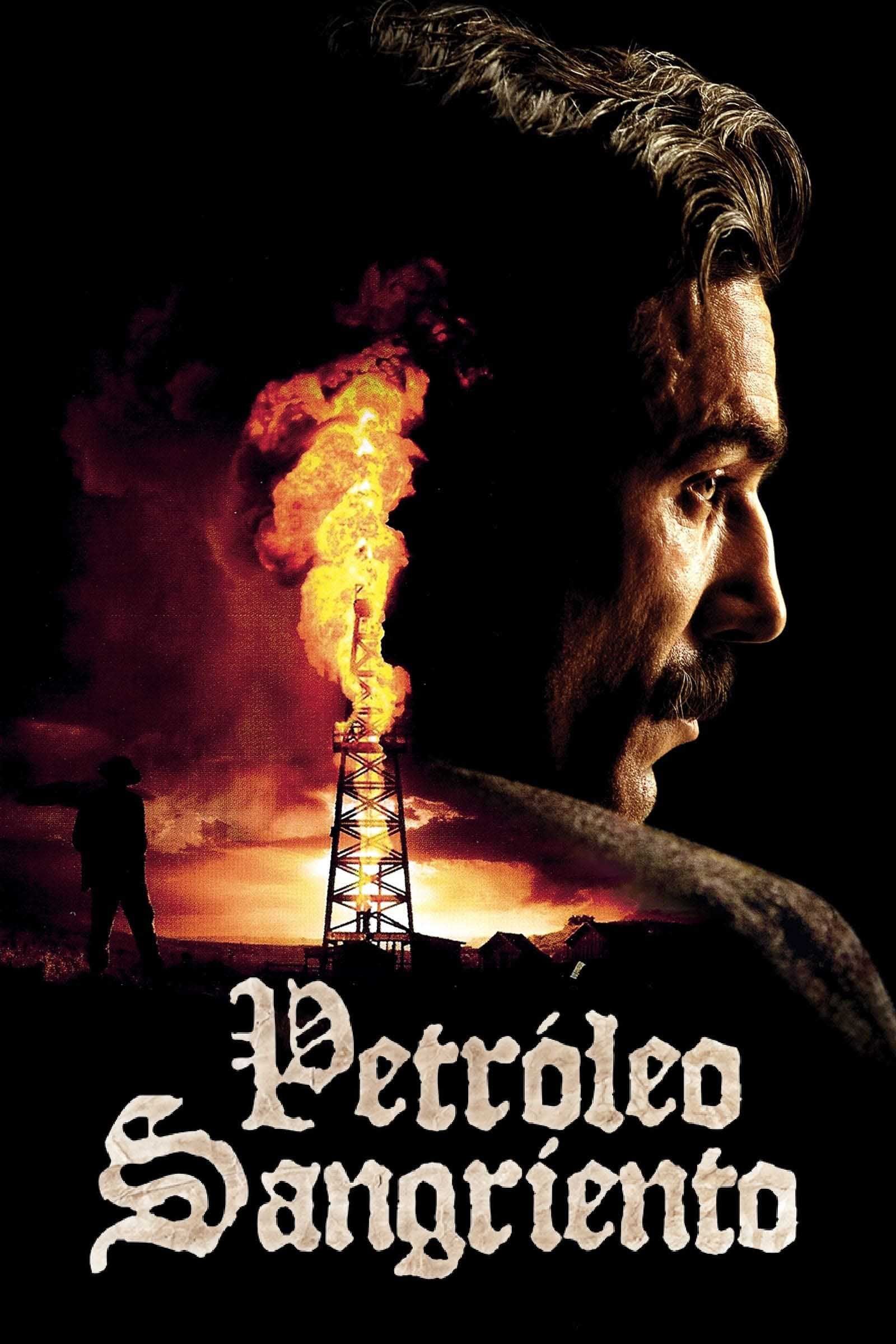 Petróleo sangriento poster image