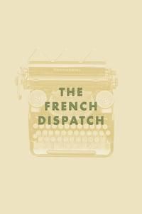 The French Dispatch poster image