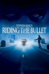 Riding the Bullet poster image