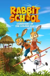 Rabbit School: Guardians of the Golden Egg poster image