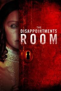 The Disappointments Room poster image