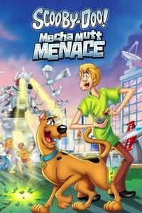 Scooby-Doo! Mecha Mutt Menace poster image