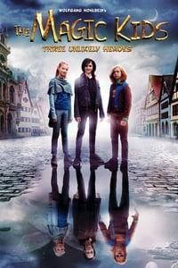 The Magic Kids: Three Unlikely Heroes poster image