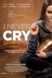 I Never Cry poster image