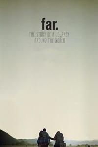 FAR. The Story of a Journey around the World poster image