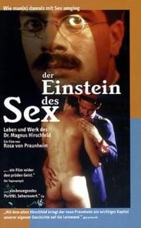 The Einstein of Sex: Life and Work of Dr. M. Hirschfeld poster image