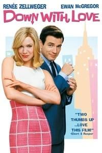Down with Love - Zum Teufel mit der Liebe! poster image
