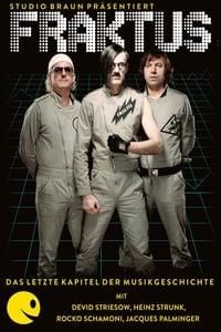 Fraktus - Das letzte Kapitel der Musikgeschichte poster image