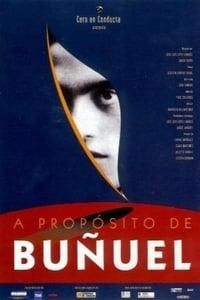 A propósito de Buñuel poster image