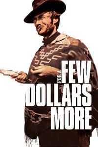 For a Few Dollars More poster image