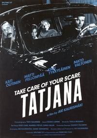 Take Care of Your Scarf, Tatiana poster image