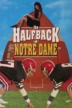 The Halfback of Notre Dame