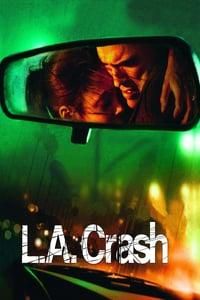 L.A. Crash poster image
