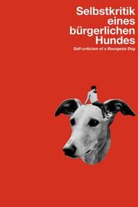 Self-Criticism of a Bourgeois Dog poster image