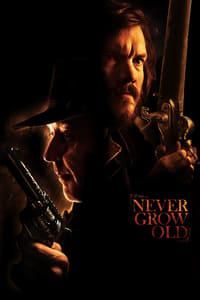 Never Grow Old poster image