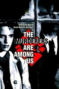 The Murderers Are Among Us poster image