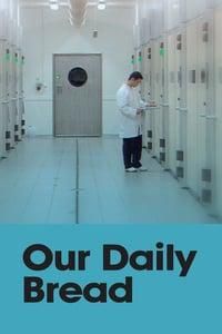 Our Daily Bread poster image