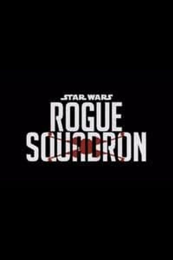 poster for Rogue Squadron