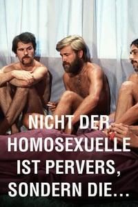 Nicht der Homosexuelle ist pervers, sondern die Situation, in der er lebt poster image