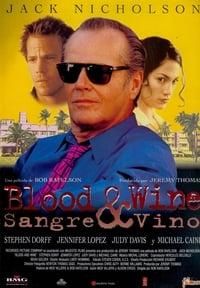 Blood & Wine (Sangre y vino) poster image