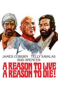 A Reason to Live, a Reason to Die poster image