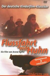 Flussfahrt mit Huhn poster image