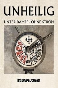 Unheilig – MTV Unplugged »Unter Dampf – Ohne Strom« poster image