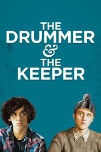 The Drummer and the Keeper poster image