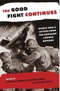 The Good Fight: The Abraham Lincoln Brigade in the Spanish Civil War logo
