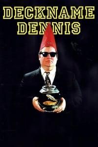 Deckname Dennis poster image