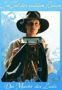Im Tal der wilden Rosen: Die Macht der Liebe logo