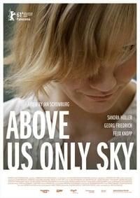 Above Us Only Sky poster image